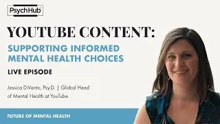 #66: Live Episode - YouTube Content: Supporting Informed Mental Health Choices