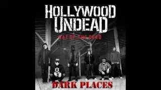 Dark Places - Hollywood Undead 