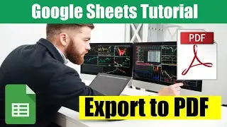 Export to PDF with Google Sheets (4 Different Ways to Share a Google Sheets PDF)