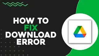 How To Fix Google Drive Download Error (Quick Tutorial)