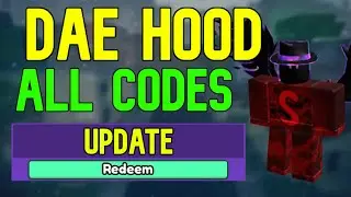 ALL Dae Hood CODES | Roblox Dae Hood Codes (April 2023)