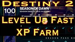 Destiny 2 - How to Level Up Fast XP Farm