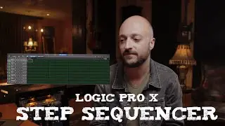 How to program drums with Logic Pro x Step Sequencer | The BEST way to make a beat