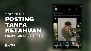 Cara Posting Tanpa Diketahui Orang Lain / Teman di Beranda Instagram