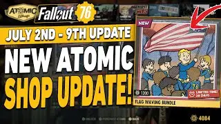 Fallout 76 Atomic Shop Update | July 2nd - 9th