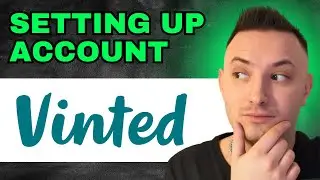 How To Set Up Vinted Account (2024) - FULL GUIDE!