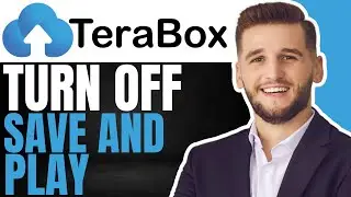 How To Turn Off Save And Play In Terabox | (Quick & Easy 2024)