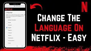 How to Change Language on Netflix !