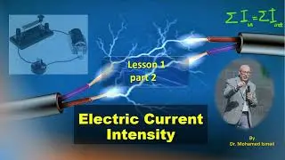 11- L1 p2: Electric Current Law