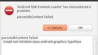 'Android SDK Content Loader' has encountered a problem - parseSdkContent failed