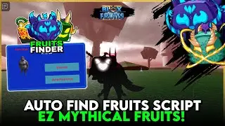 Auto Find Fruits Script | This Script Will Make You Rich in Blox Fruits! - Roblox Script