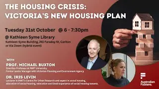 The Housing Crisis: Victoria’s new housing plan