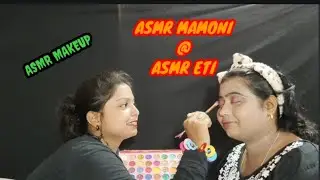 Asmr Doing My sister makeup (personal Attention Bangli)