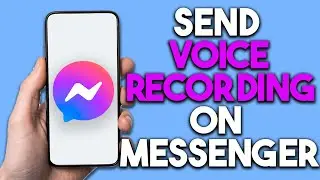 How to Send Voice Recording on Messenger