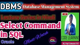 Select Command in SQL |Select in SQL |SQL commands in DBMS |DML Commands |Select Statement in SQL