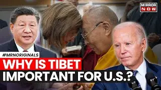 Nancy Pelosi Slams China | Tibet Back On Global Agenda? | Dalai Lama | India | US vs China | News