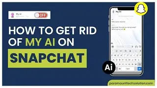 How to get rid of my AI on Snapchat?