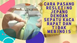 CARA PASANG RESLETING JEPANG DENGAN SEPATU KACA RAPAT DAN TIDAK MERINGIS