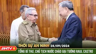 Tổng Bí thư, Chủ tịch nước gặp Lãnh tụ, Đại tướng Raul Castro | Thời sự an ninh ngày 28/9 | ANTV