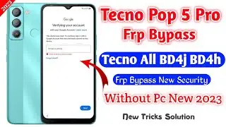 Tecno POP 5 Pro (BD4j-BD4h) Frp Bypass New Security Android 11/ Google Mic Not Working Solution 2023