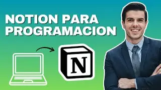 Como usar NOTION para PROGRAMACION (GUIA COMPLETA)