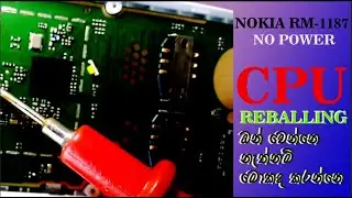 Nokia 216 rm 1187 Dead fix Solutions|Nokia cpu reballing|rm1187 no power repair