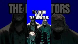 Who are the Inheritors? 🕷️🧛 #shorts