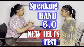 IELTS Speaking Test- Perfect Band 6.0