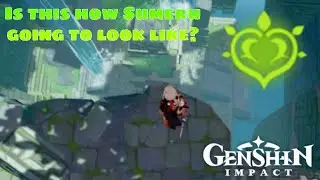 Exploring the "Sumeru" in Genshin Impact