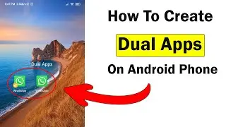 How to Clone Apps on Android | App cloner