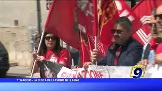 1° MAGGIO - LA FESTA DEL LAVORO NELLA BAT