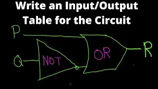 How to Write an Input/Output Table for a Circuit