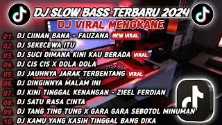 DJ SLOW BASS TERBARU 2024🎵DJ CIINAN BANA - FAUZANA🎵DJ KAU BUATKU SEKECEWA ITU🎵REMIX VIRAL TIKTOK