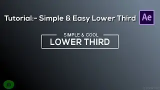 After Effects Tutorial : Clean & Simple Lower Thirds (Motion Square)