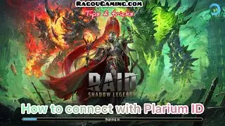 How to connect Raid Shadow Legends with Plarium ID