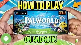 [NEW] HOW TO PLAY PALWORLD ON ANDROID | NO EMULATOR | PALWORLD MOBILE GAMEPLAY