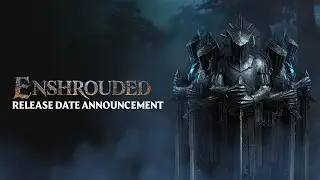 Enshrouded - Release Date Announcement Trailer