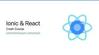 Ionic React Crash Course