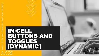 How to Create Dynamic, In-Cell Buttons and Toggles in Microsoft Excel