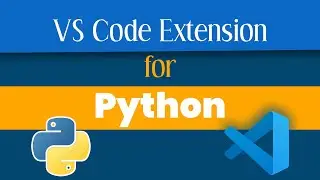 VS Code Extension for Python Programming || You need to know