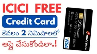 ICICI lifetime free credit card apply telugu | ICICI Credit card apply telugu |