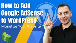 How to add Google AdSense to your WordPress Website -  Full Tutorial 2021