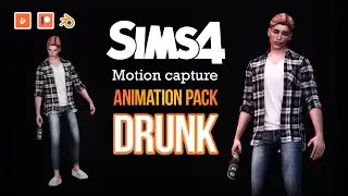 Animation pack DRUNK - Blender Machinima Sims 4 - motion capture