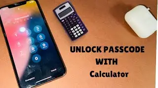 Unlock iPhone Passcode With Calculator Method (Try This 100% Working