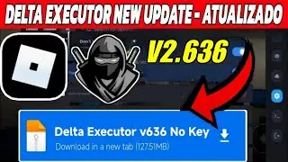 Delta Executor New Update v636 ☑️ Delta Atualizado | Fluxus Executor New Update & Arceus X Neo 1.3.9