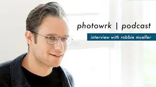 Interview with Fashion Photographer Robby Mueller Part 1 | Photowrk Podcast