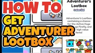 HOW TO GET THE ADVENTURER'S LOOTBOX IN PET SIM 99 (ROBLOX)