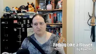 Fading Like a Flower (Ukulele Cover)