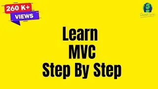 Learn ASP.NET MVC Step by Step | ASP.NET MVC Tutorial | MVC 5 Tutorial | MVC 5 ASP.NET Tutorial