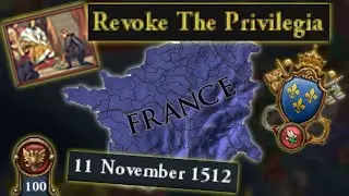 Revoke The Privilegia AS FRANCE!? (EU4 1.37)